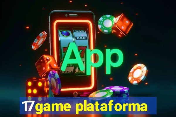 17game plataforma